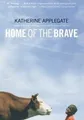 Produktbild: Home of the Brave von Applegate, Katherine | Buch | Zustand sehr gut