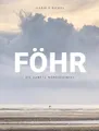 Produktbild: Föhr: Die sanfte Nordseeinsel