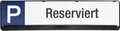 Produktbild: Parkplatzschild, Reserviert 128246