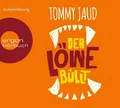 Produktbild: Der Löwe büllt: ., Tommy Jaud