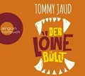 Produktbild: Der Löwe büllt von Jaud, Tommy | Buch | Zustand gut