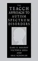 Produktbild: The TEACCH Approach to Autism Spectrum Disorders (Issues in Clinical Child Psychology S)