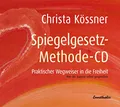 Produktbild: Die Spiegelgesetz-Methode-CD: Praktischer Wegweiser in die Freiheit