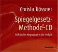 Produktbild: Die Spiegelgesetz-Methode. CD: Praktischer Wegweiser in ... | Buch | Zustand gut