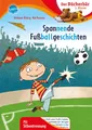 Produktbild: Volkmar Röhrig ~ Spannende Fußballgeschichten 9783401716206