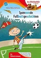 Produktbild: Spannende Fußballgeschichten: Der Bücherbär: 1. Klasse. ... | Buch | Zustand gut