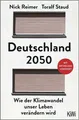 Produktbild: Deutschland 2050 Wie der Klimawandel unser Leben verändern wird. Mit aktuelle...