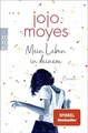 Produktbild: Mein Leben in deinem ~ Jojo Moyes ~  9783499006449