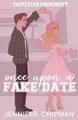Produktbild: Jennifer Chipman Once Upon A Fake Date (Taschenbuch) (US IMPORT)