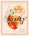 Produktbild: Elouise Anders Spritz Fever! (Gebundene Ausgabe) (US IMPORT)