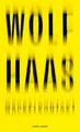 Produktbild: Wolf Haas Wackelkontakt: Roman