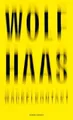 Produktbild: Wackelkontakt: Roman von Haas, Wolf | Buch | Zustand wie neu
