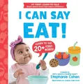 Produktbild: Stephanie Cohen I Can Say Eat! (Kartonbuch) (US IMPORT)
