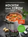 Produktbild: Kochen ohne Strom - Das Notfallkochbuch - Die 50 besten Rezepte für Alltag, C...