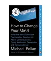Produktbild: How to Change Your Mind: What the New Science of Psychedelics Teaches Us About C
