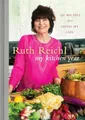 Produktbild: My Kitchen Year: 136 Recipes That Save..., Reichl, Ruth