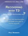 Produktbild: Paul Robinson Recovering with T3 (Taschenbuch) (US IMPORT)