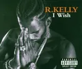 Produktbild: R. Kelly I wish (2000, #9251312)  [Maxi-CD]