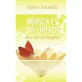 Produktbild: Wünsch es dir einfach – aber mit Leichtigkeit