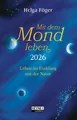 Produktbild: Mit dem Mond leben 2026 Helga Föger