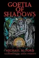 Produktbild: Michael W Ford Goetia of Shadows (Taschenbuch)