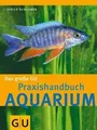 Produktbild: Aquarium, Das große GU Praxishandbuch  von Schliewen, Ul... | Buch | Zustand gut