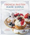 Produktbild: Molly Wilkinson French Pastry Made Simple (Taschenbuch)