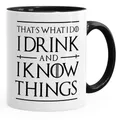 Produktbild: MoonWorks Tasse Kaffee-Tasse Spruch I drink and i know things Geschenkidee und Bürotasse für Serienfans MoonWorks®, Keramik