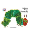 Produktbild: Die kleine Raupe Nimmersatt, Carle, Eric