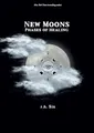 Produktbild: New Moons: Phases of Healing (The Healing Verses)