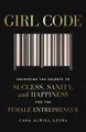Produktbild: Girl Code | Cara Alwill Leyba | englisch