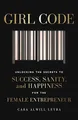 Produktbild: Girl Code: Unlocking the Secrets to Success, Sa by Alwill Leyba, Cara 0241318076