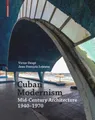 Produktbild: Victor Deupi Jean-Francois Lejeu Cuban Modernism (Gebundene Ausgabe) (US IMPORT)