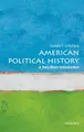 Produktbild: American Political History: A Very Short Introduction (Very Short Introductions)
