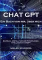 Produktbild: Chat GPT - Ein Buch von mir, über mich Niklas Schügerl