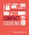 Produktbild: Compact Cooking: Big Flavor from Small Kitchens