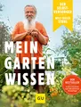 Produktbild: Der Selbstversorger: Mein Gartenwissen: Der Bestseller in überarbeiteter und aktualisierter Neuauflage (GU Selbstversorgung)