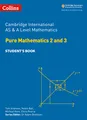 Produktbild: Cambridge International AS & A Level Mathematics Pure Mathematics 2 and 3 Student’s Book (Collins Cambridge International AS & A Level)