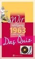 Produktbild: Wir vom Jahrgang 1963 - Das Quiz | Buch | 9783831327089