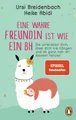 Produktbild: Ratgeber Eine wahre Freundin ist wie ein BH Sie unterstützt dich, lässt dich ni Heike Abidi, Ursi Breidenbach