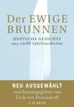 Produktbild: Der ewige Brunnen: Deutsche Gedichte aus zwölf Jahrhunderten