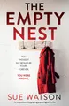 Produktbild: The Empty Nest An unputdownably gripping psychological thriller Sue Watson Buch