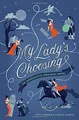 Produktbild: My Ladys Choosing: An Interactive Romance Novel von Kit... | Buch | Zustand gut