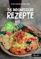 Produktbild: 38 indonesische Rezepte ~ Melissa Schumacher ~  9783000676857