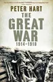 Produktbild: The Great War: 1914-1918 von Peter Hart | Buch | Zustand gut