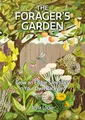 Produktbild: The Forager’s Garden: Grow an Edible Sanctuary in Your Own Backyard