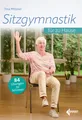 Produktbild: Sitzgymnastik für zu Hause ~ Tina Pfitzner ~  9783785319963