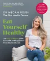 Produktbild: Megan Rossi Eat Yourself Healthy (Taschenbuch)