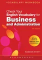 Produktbild: Check Your English Vocabulary for Business and Administration: All you need to improve your vocabulary (Check Your Vocabulary)