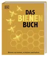 Produktbild: Das Bienen Buch: Bienen verstehen, schützen und halten